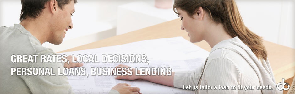Great rates, local decisions, personal loans, business lending